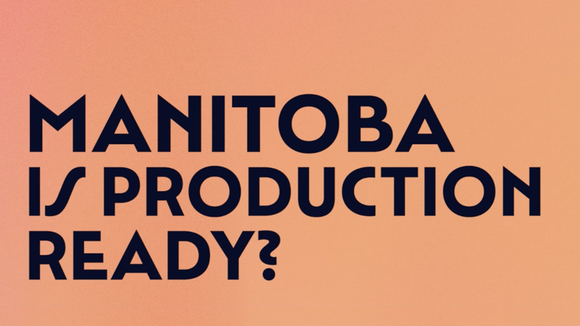 Manitoba is Ready
